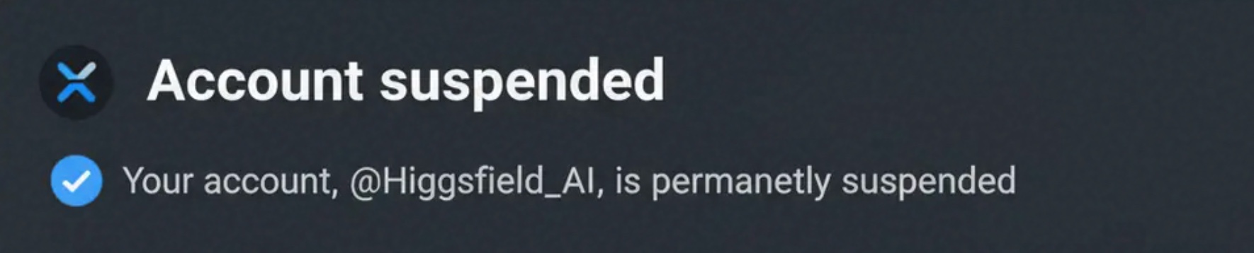 Suspension notification from X for Higgsfield AI account.